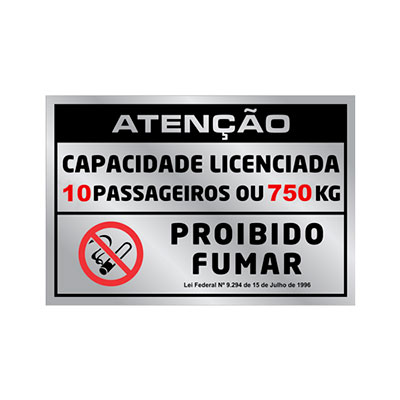 Placa de Sinalização -LOTAÇÃO 10 PASSAG./NÃO FUMAR- 105 X 155mm