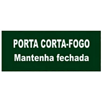 Placa de Sinalização -PORTA CORTA FOGO-MANTENHA FECHADA- 150 X 300mm