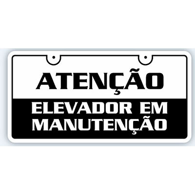 Placa de Sinalização -ATENÇÃO ELEVADOR EM MANUTENÇÃO- 150 X 150mm